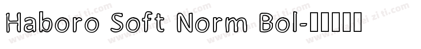 Haboro Soft Norm Bol字体转换